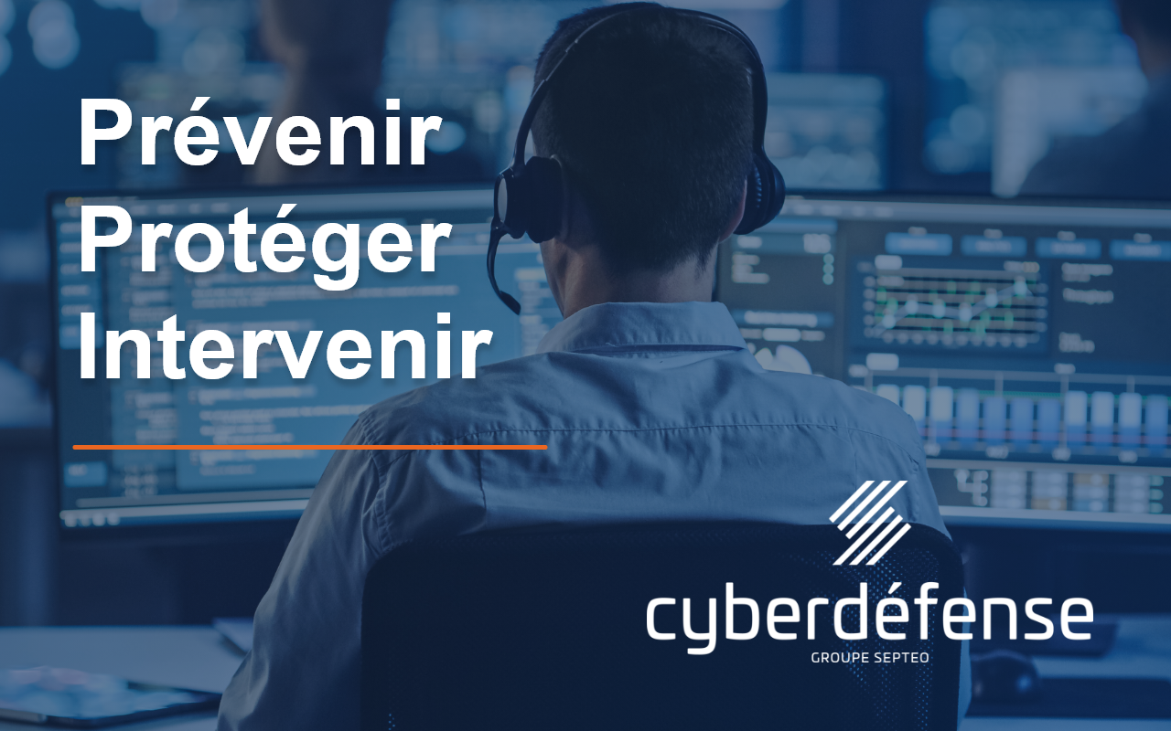 Cyberdéfense : sécuriser vos données et celles de vos clients 